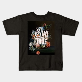 Stay True Kids T-Shirt